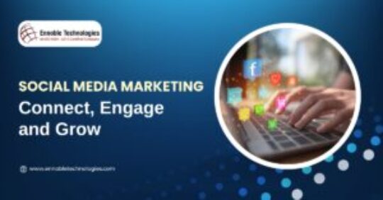 Social Media Marketing | Ennoble Technologies