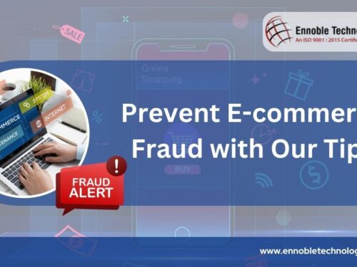 Prevent E-commerce Fraud with Our Tips: A Comprehensive Guide