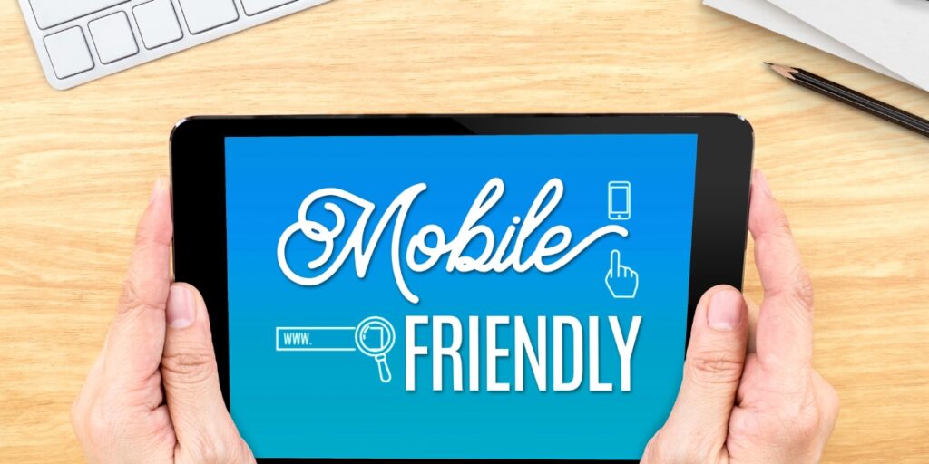 The Significance of Mobile Friendliness - Ennoble Technologies