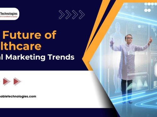 The Future of Healthcare Digital Marketing Trends