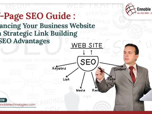 Off-Page SEO Guide : Enhancing Your Business Website with Strategic Link Building for SEO Advantages