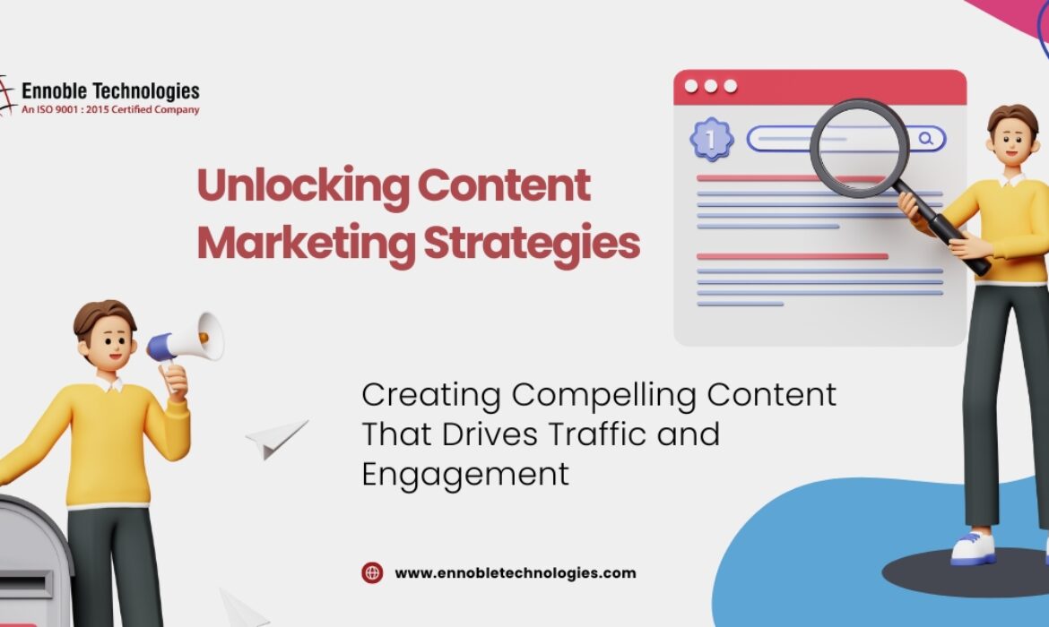 Unlocking Content Marketing Strategies