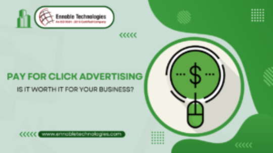 Pay for Click Advertising: Is It Worth It for Your Business?